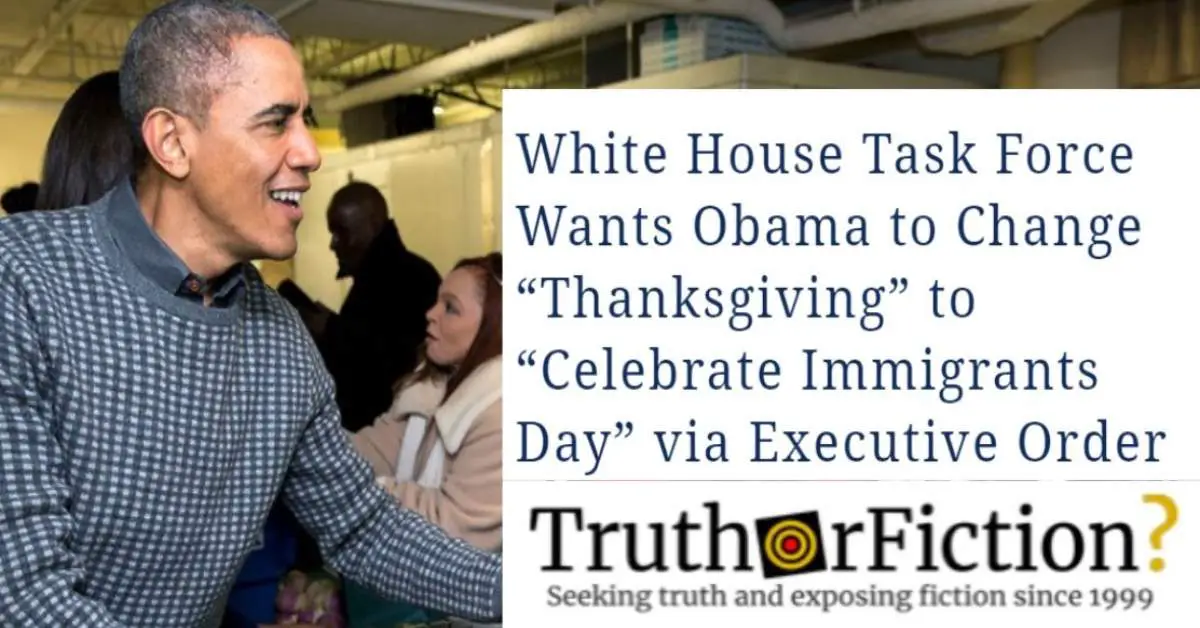 Did Obama Plan to Replace Thanksgiving With ‘Celebrate Immigrants Day’?