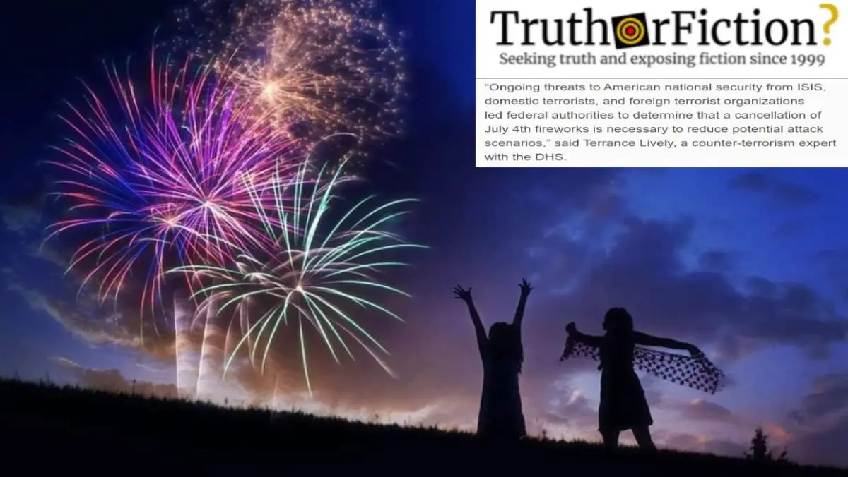 Were All 4th of July Fireworks Canceled Because of ‘Ongoing’ Terrorist Threats?