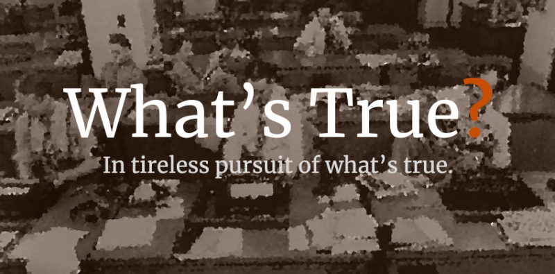 Truth or Fiction - Fact Check