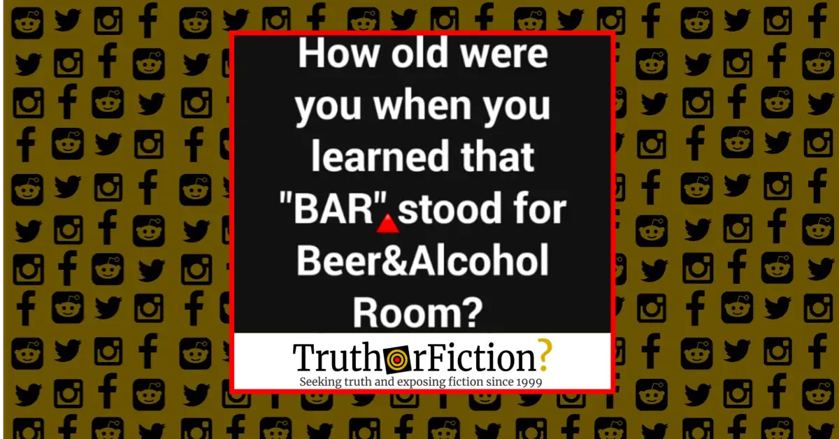 fact-check-is-bar-an-acronym-for-beer-and-alcohol-room