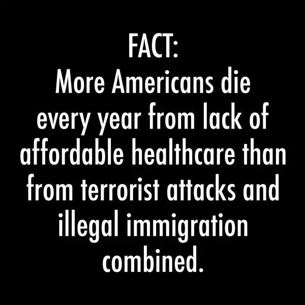 americans-die-affordable-healthcare-than-terrorist-attacks-and-illegal-immigrants