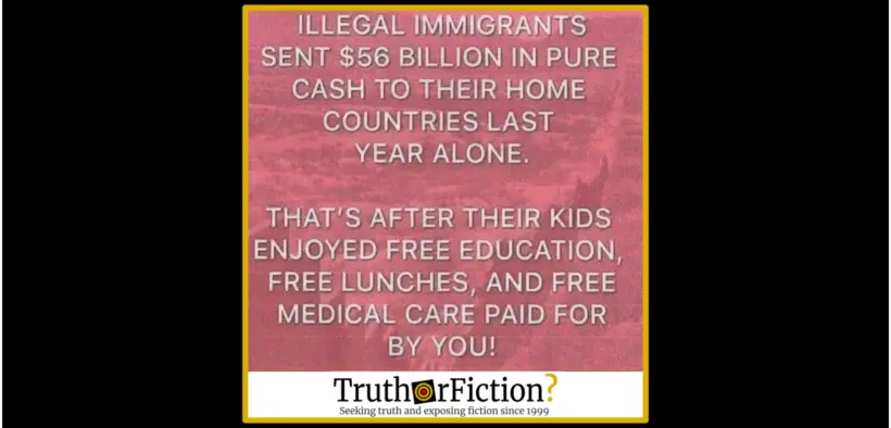 illegal-immigrants-56-billion-pure-cash-sent-home-2018