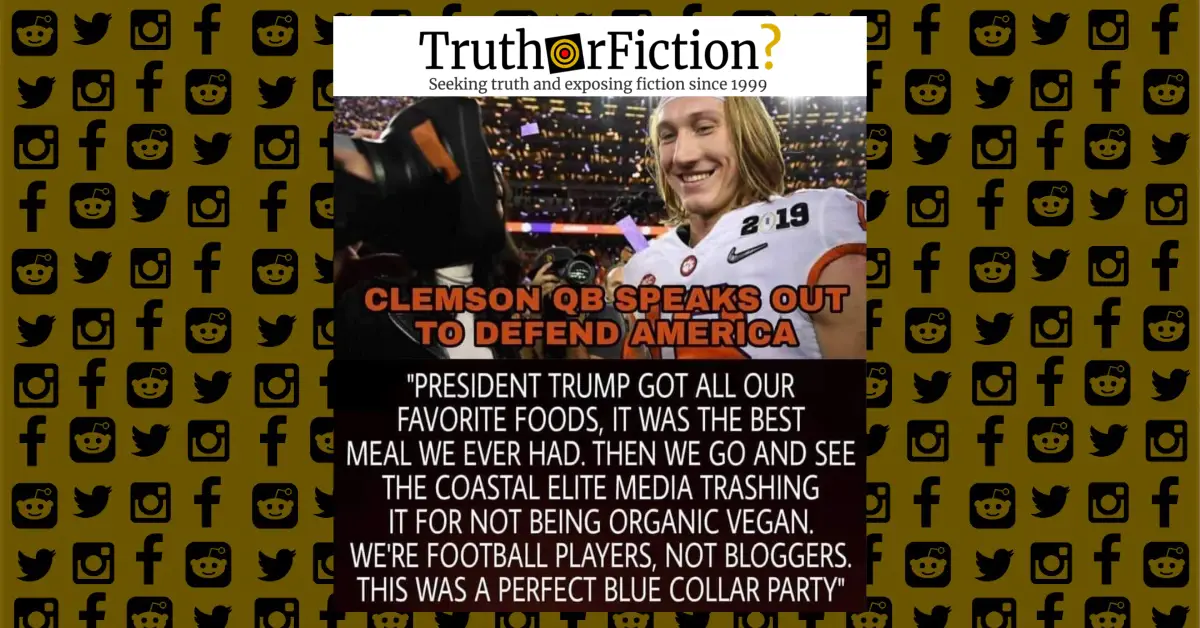 Did Clemson QB Trevor Lawrence Call White House Fast Food a ‘Perfect Blue Collar’ Party?