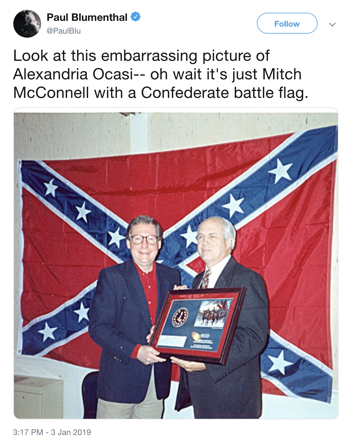 Paul_Blumenthal_on_Twitter___Look_at_this_embarrassing_picture_of_Alexandria_Ocasi-_oh_wait_it_s_just_Mitch_McConnell_with_a_Confederate_battle_flag_