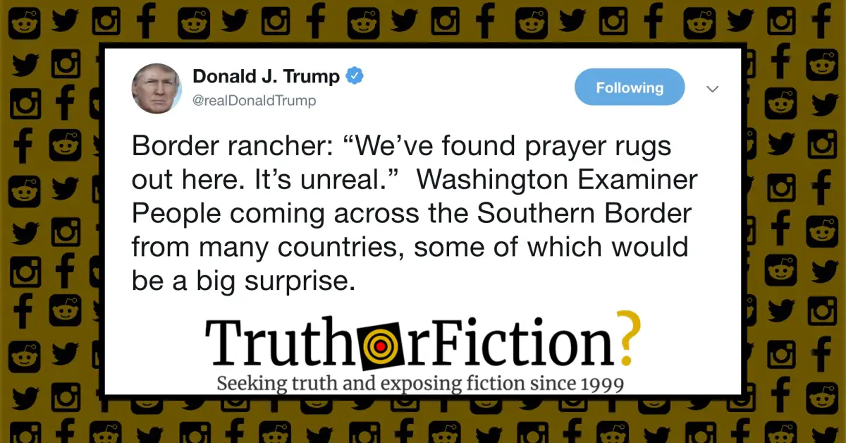 Did Texas Ranchers Find ‘Prayer Rugs’ Near the U.S.-Mexico Border?