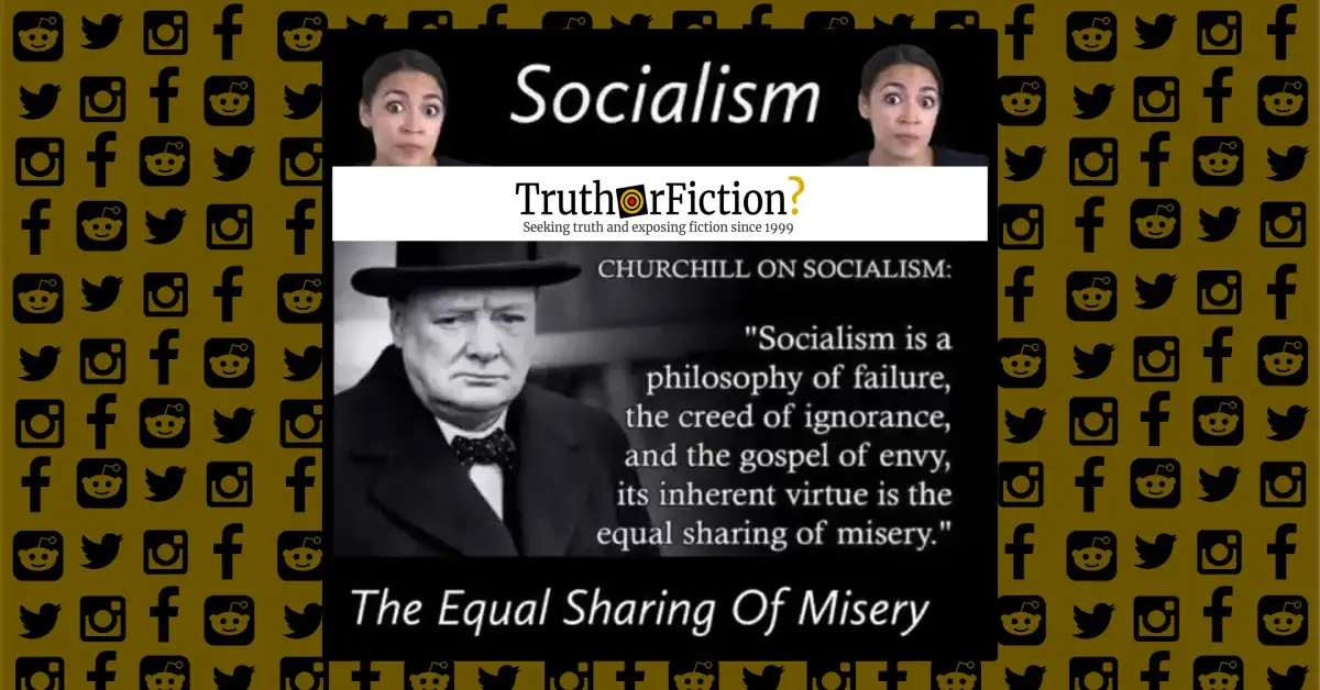Did Winston Churchill Say Socialism is the Philosophy of Failure?