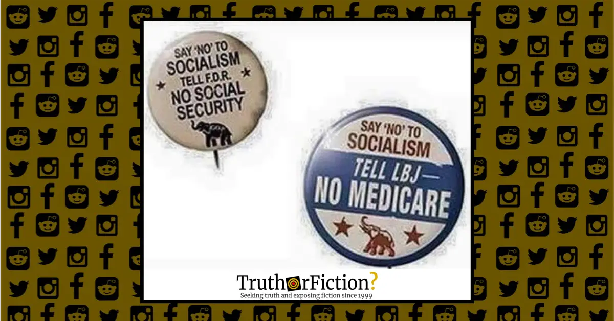 Are FDR and LBJ Era ‘Say No to Socialism’ Buttons Authentic?