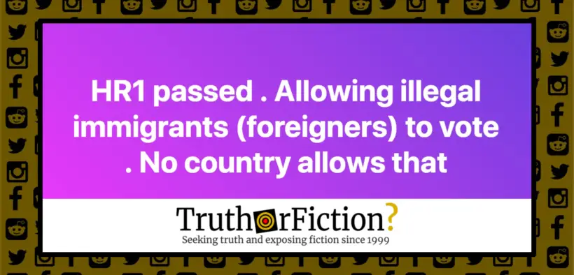 HR1_allows_illegal_immigrants_vote