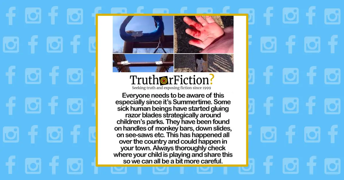 Razor Blades on Slides Urban Legend or Legitimate Risk? Truth or