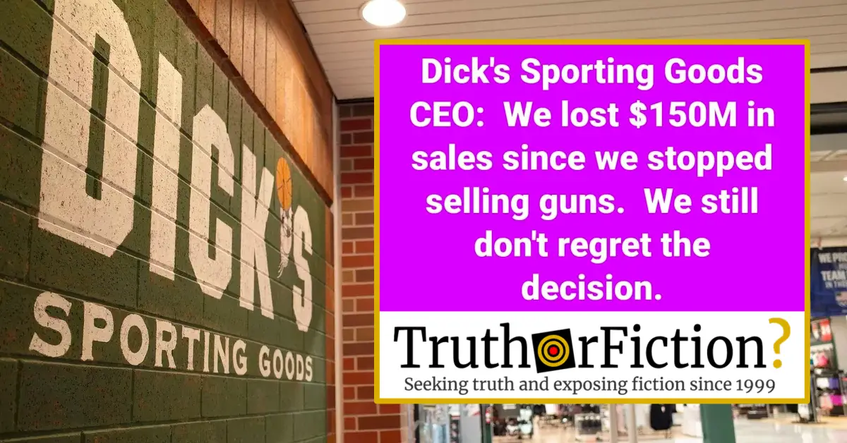 Did Dicks Sporting Goods Lose 150 Million After Reducing Gun Sales Truth Or Fiction 