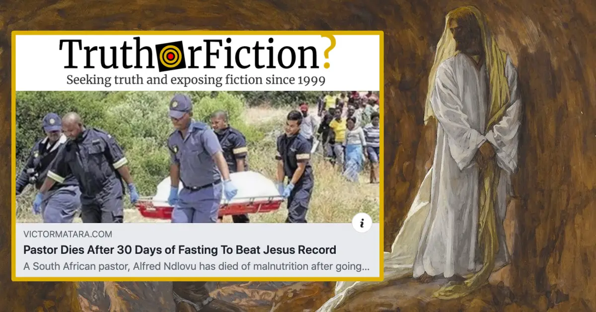 Did a Pastor Die After 30 Days of Fasting to Beat Jesus Christ’s Record?