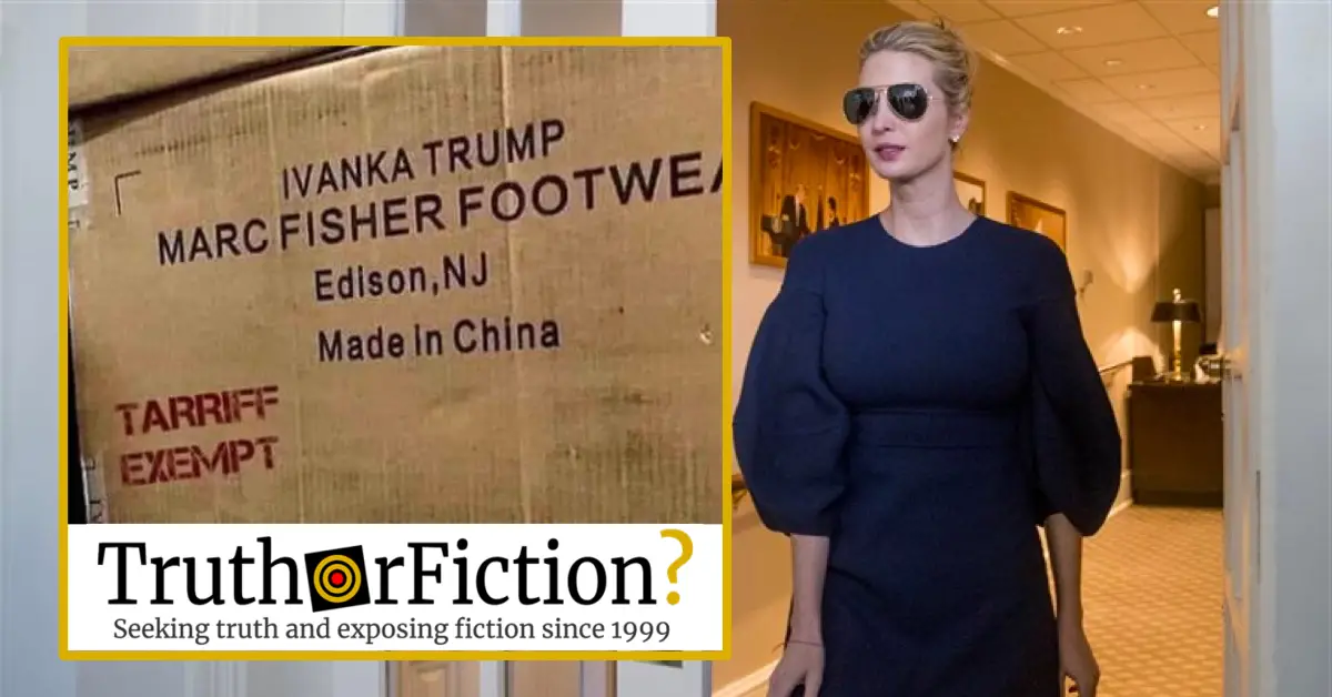 Is a Box of Ivanka Trump’s Footwear Marked ‘Tariff Exempt’?