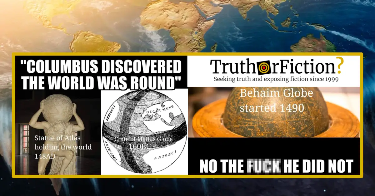 ‘Columbus Set Out to Prove the Earth Was Round’