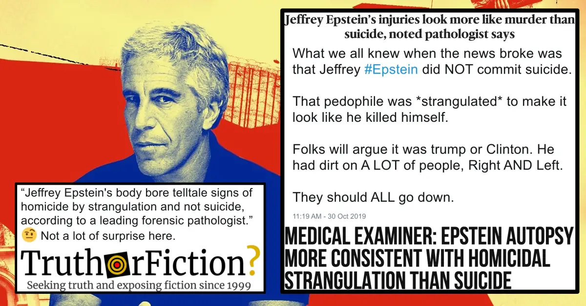 Did a Forensic Pathologist Say That Jeffrey Epstein’s Death Looks More Like Homicide Than Suicide?
