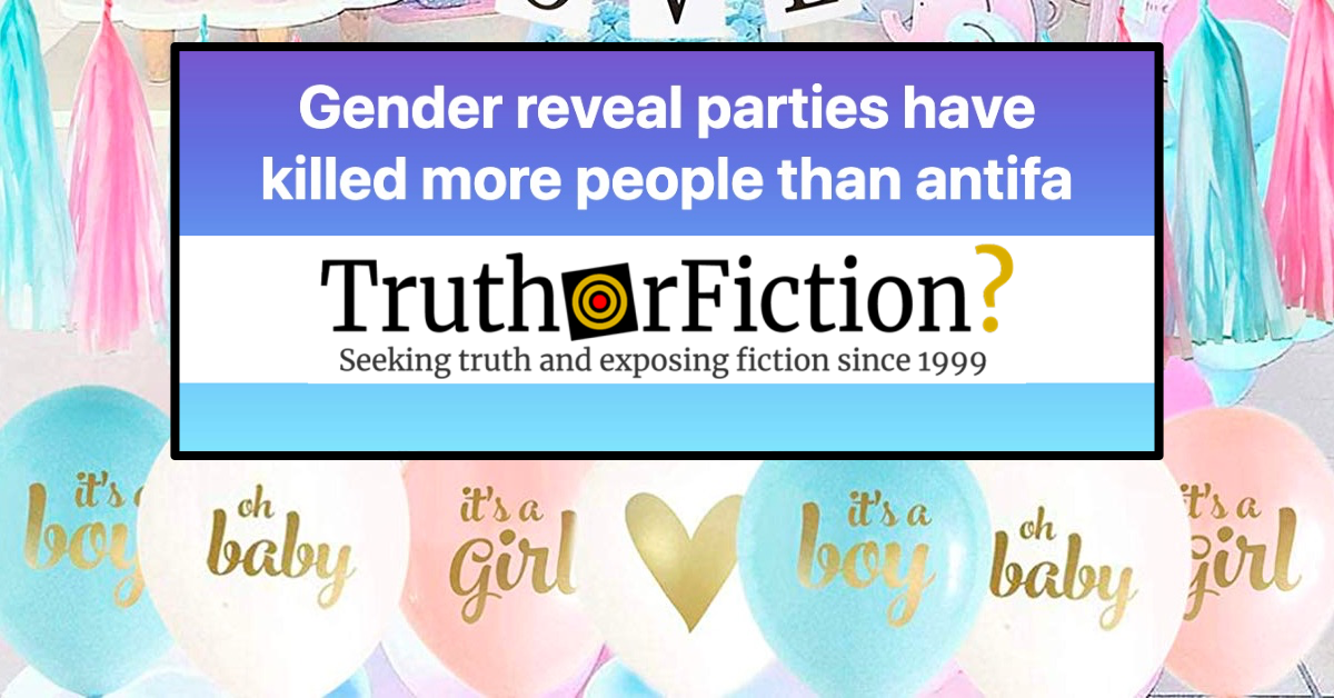 Have Gender Reveal Parties Killed More People Than Anti-Fascists?