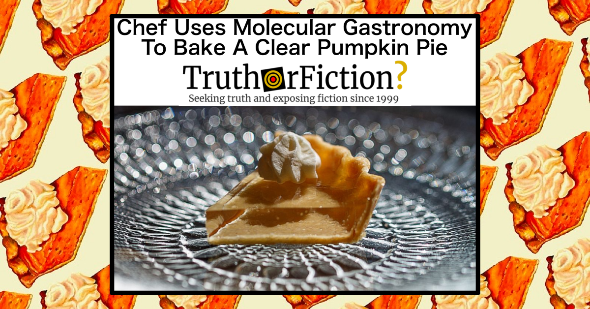 Chef Uses Molecular Gastronomy to ‘Incredibly’ Bake a ‘Clear’ Pumpkin Pie?