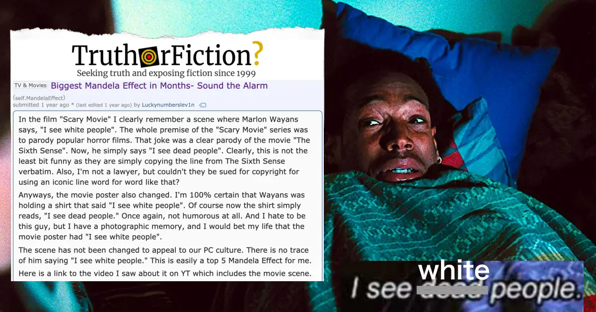 Scary Movie ‘I See White People’ Mandela Effect