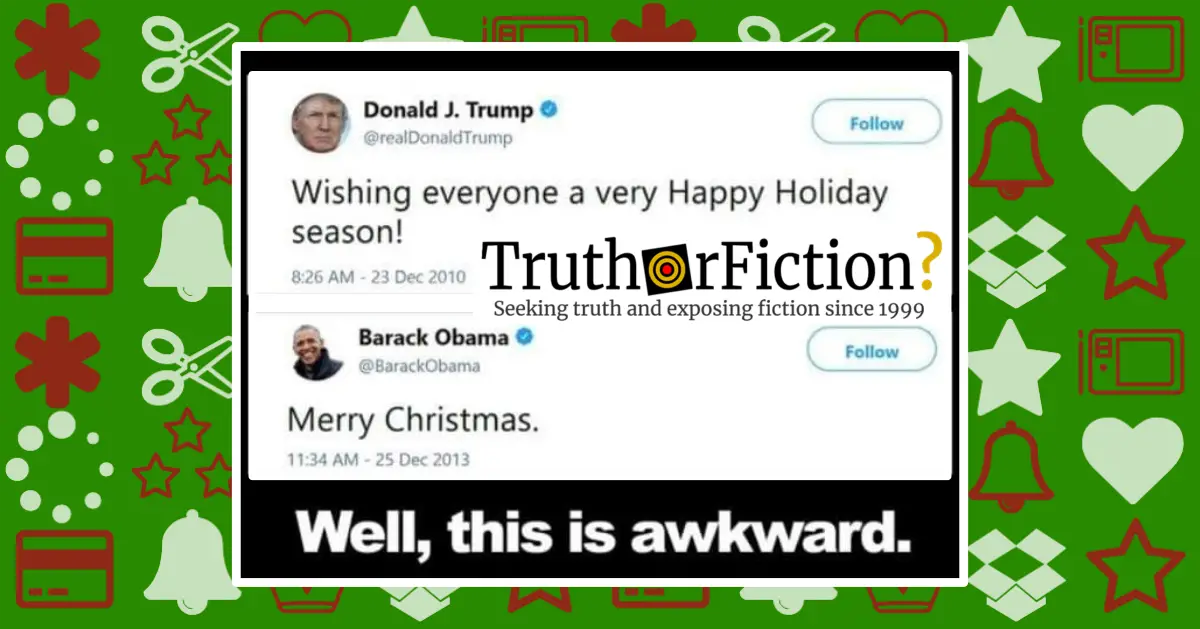 A Holiday Debunking: Comparing Trump and Obama’s Treatment of ‘Merry Christmas’
