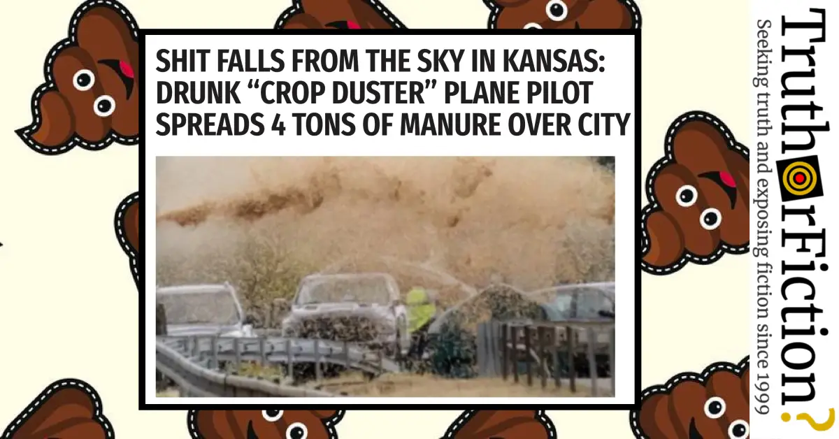 Did a ‘Drunk Crop Duster’ Pilot Dump 4 Tons of Manure over Kansas?