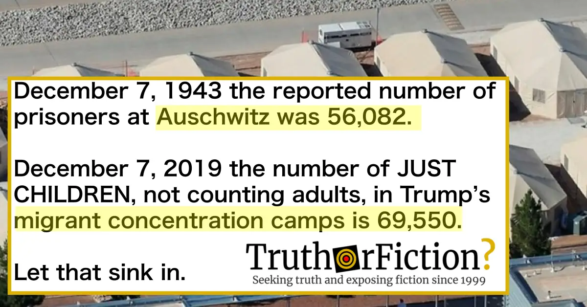 December 7 1943: 56,082 People in Auschwitz; December 7 2019: 69,550 Children in Border Camps?