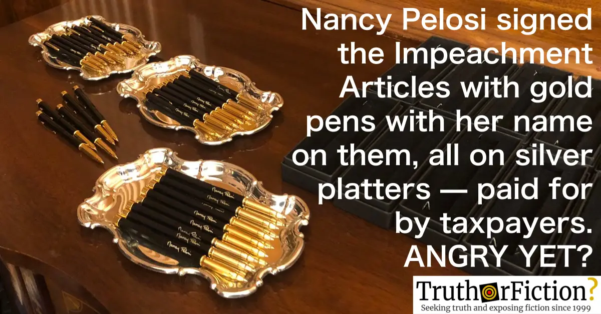 Nancy Pelosi’s ‘Gold Pens’ Impeachment Controversy