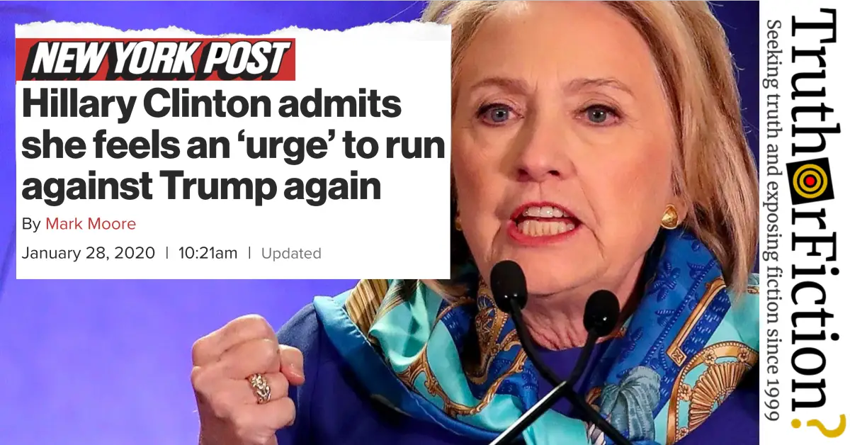 Did Hillary Clinton Say She Had an 'Urge to Run Again' in January 2020 ...