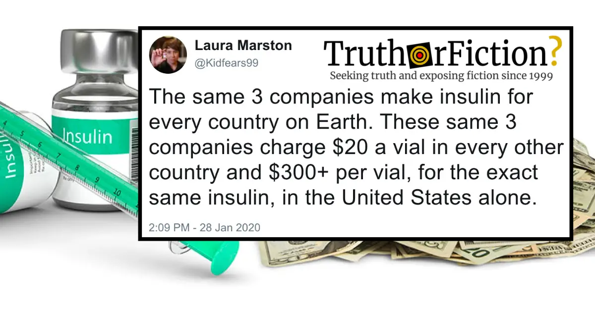 Do Only Three Companies Make All the World’s Insulin (Charging $20 Outside the United States and $300+ in the United States)?