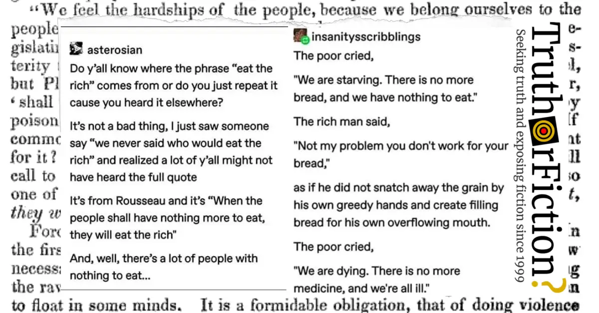 Where Does The Phrase Eat The Rich Come From Truth Or Fiction