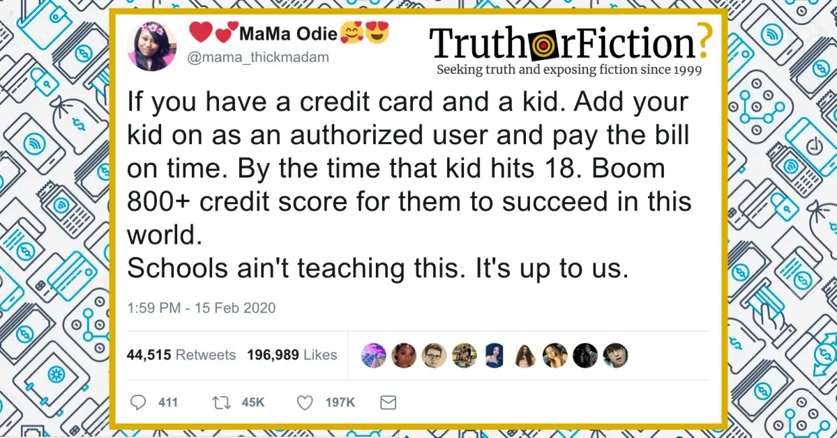 If Your Child is an Authorized User on Your Credit Card, Do They Automatically Start Out with an 800 Credit Score?