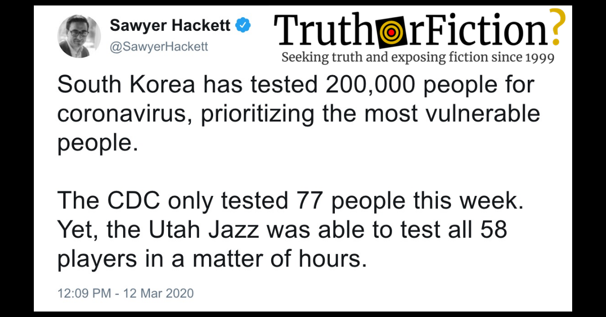 South Korea Tested 200,000, the CDC Tested 77 in a Week, and the Utah Jazz Tested 58 Players for COVID-19 in Hours?