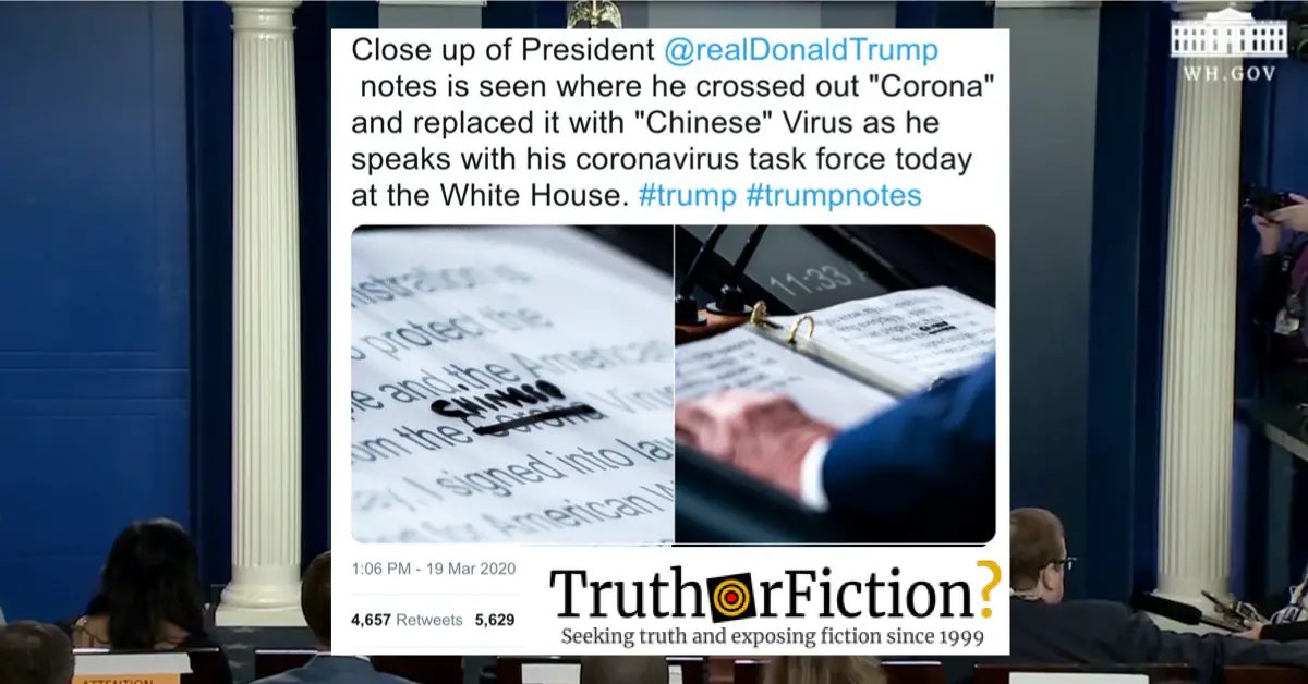 Trump Crosses out ‘Corona’ on Virus Prepared Remarks, Writes ‘Chinese’