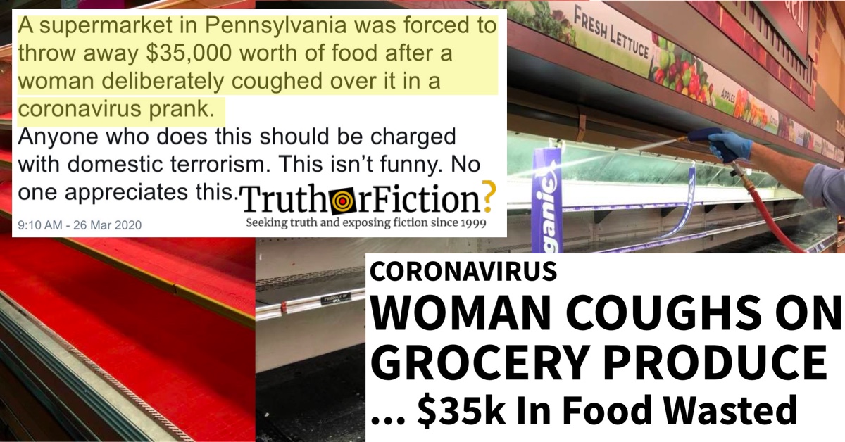 Did a Gerrity’s Store Discard $35,000 of Food After a Woman ‘Coughed’ on It During the Coronavirus Pandemic?