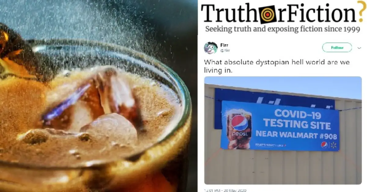 Did Walmart Promote a COVID-19 Testing Site Using a Pepsi Ad?