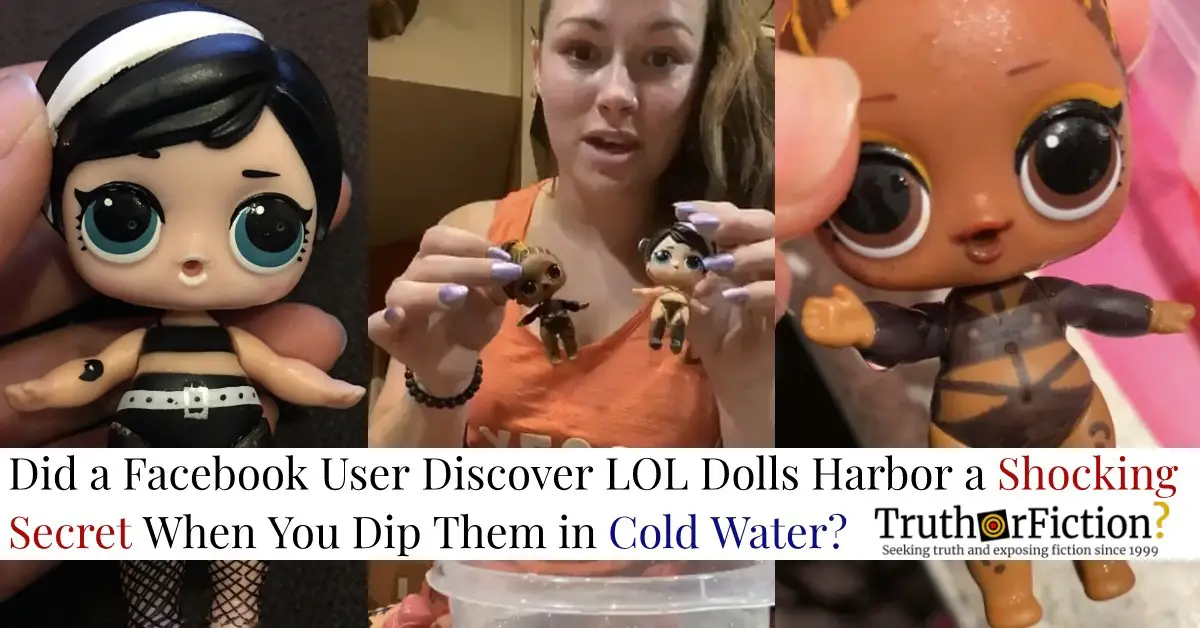 Does a Facebook Live Reveal a Shocking Secret about ‘LOL Dolls’ Amid #SaveTheChildren Panic?