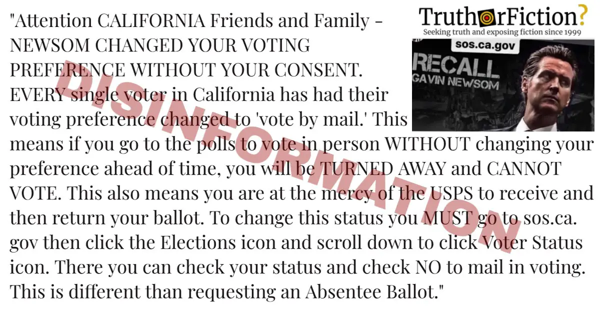 Did California Gov. Newsom Change All Voters’ Preference to Vote by Mail — So All In-Person Voters Will Be Turned Away?