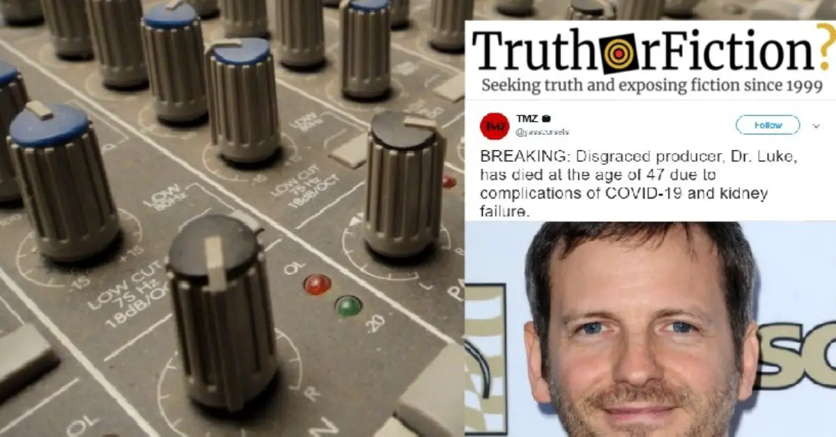 Did Dr. Luke Die from COVID-19?
