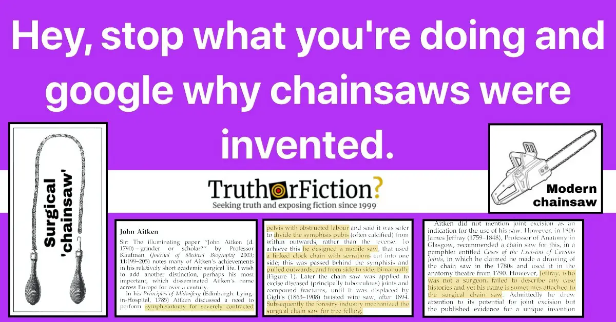 ‘Stop What You’re Doing and Google Why Chainsaws Were Invented’