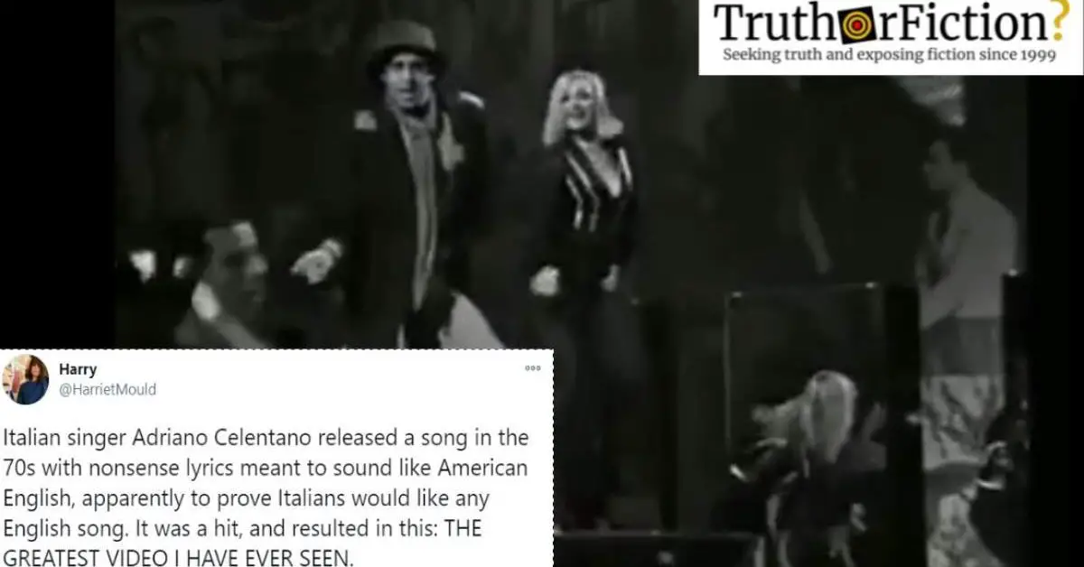 Did An Italian Singer Score A Hit Song Using Nonsense English Lyrics Truth Or Fiction 