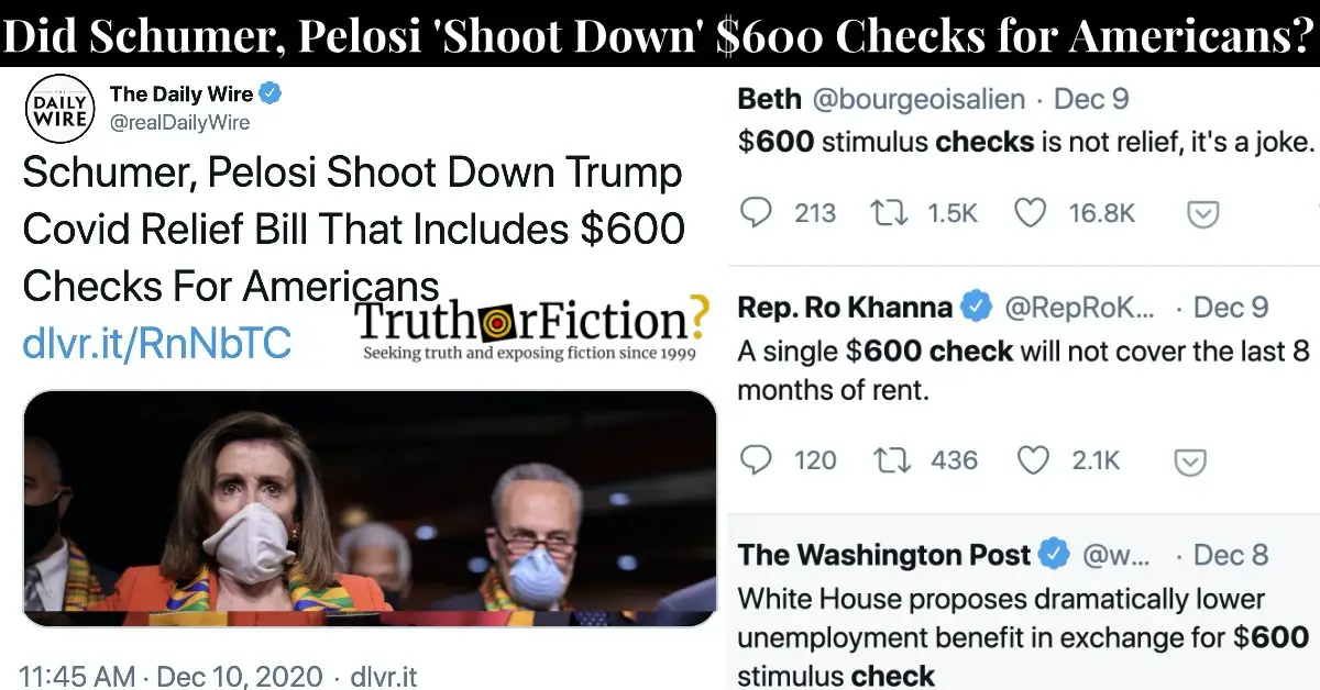 Did Schumer and Pelosi ‘Shoot Down’ a COVID Relief Bill and $600 Checks for Americans?