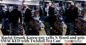 Twisted Tea Circle K Fight Video Spreads Virally Truth Or Fiction