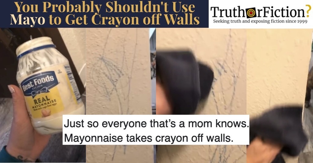 ‘Mayonnaise Takes Crayon Off Walls’ Cleaning Hack