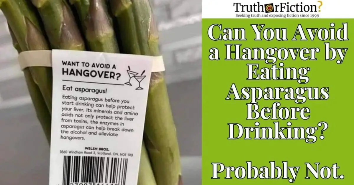 Asparagus for Hangovers Truth or Fiction?