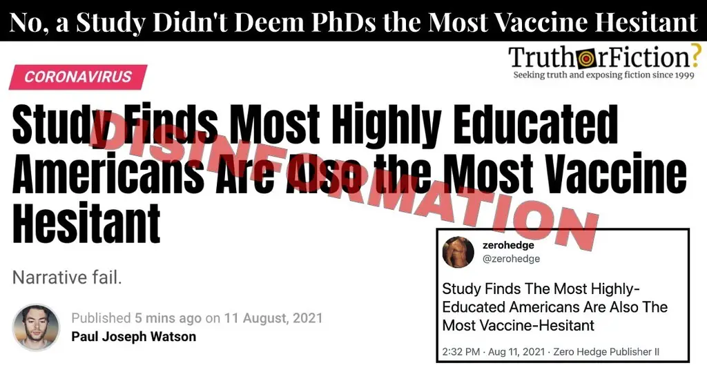 No, a Study Didn’t Find That ‘the Most Highly-Educated Americans Are Also the Most Vaccine-Hesitant’