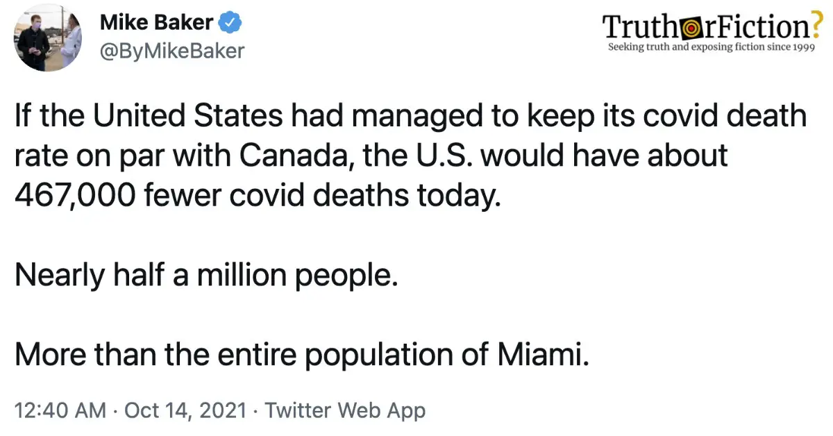 ‘If the United States Had Managed to Keep Its Covid Death Rate on Par with Canada, the U.S. Would Have About 467,000 Fewer Covid Deaths Today’