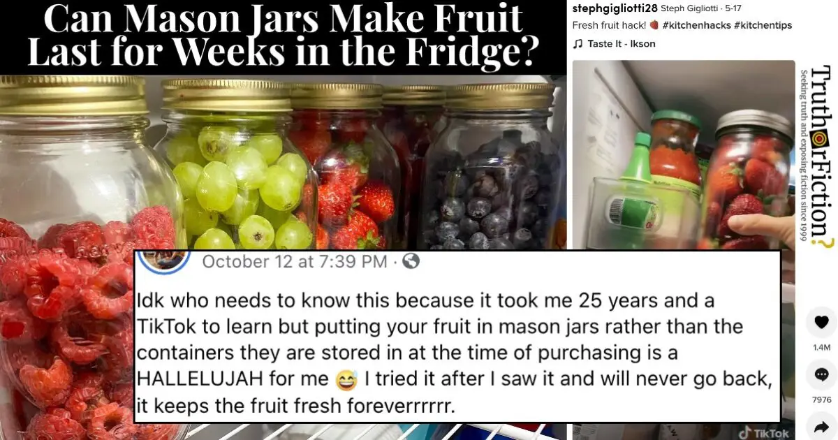 Does Putting Fruit in Mason Jars Make It Last Longer? – Truth or Fiction?