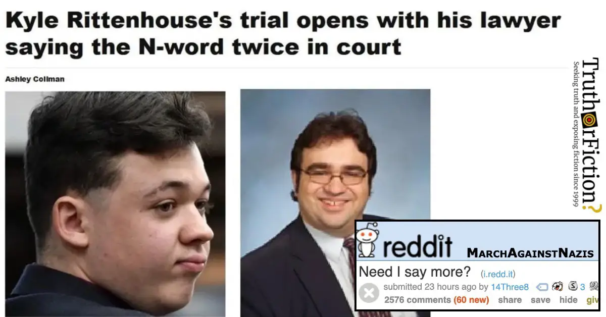 ‘Kyle Rittenhouse’s Trial Opens with His Lawyer Saying the N-Word Twice in Court’