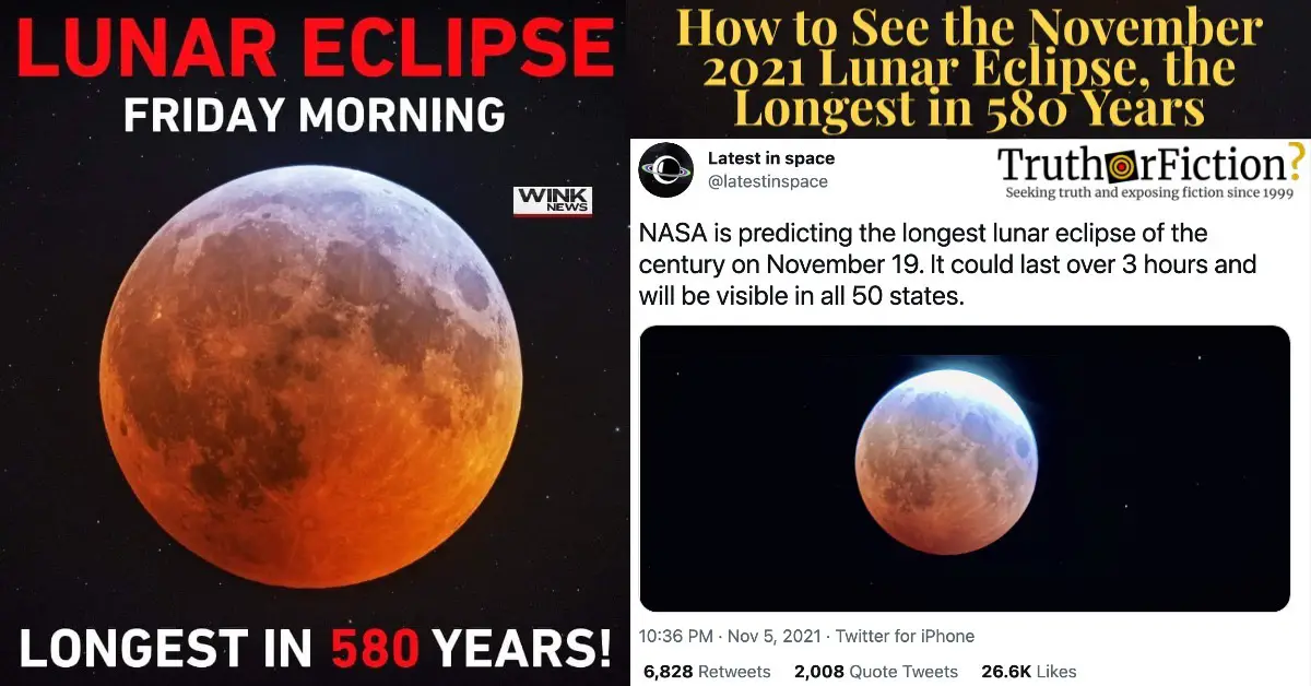 ‘november 2021 Lunar Eclipse, The Longest In 580 Years’ – Truth Or Fiction?