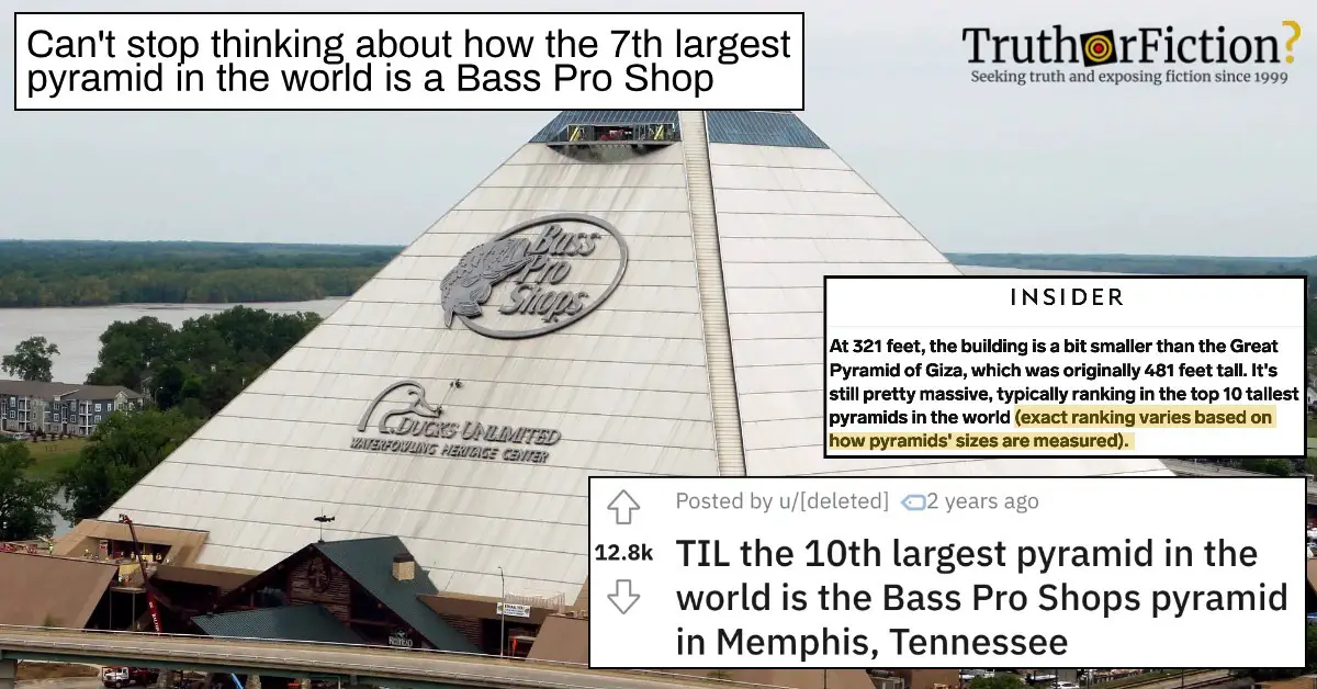 Bass Pro Shops, 7th Largest Pyramid in the World?