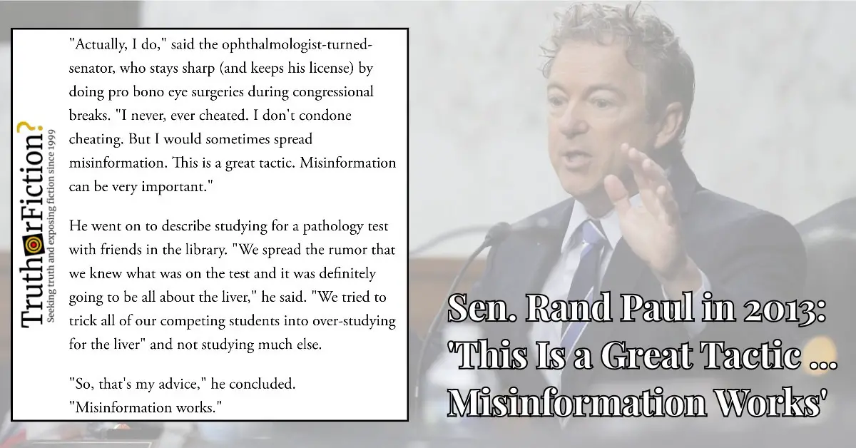 Sen. Rand Paul: ‘Misinformation Works, So Try to Trick Your Opponents’