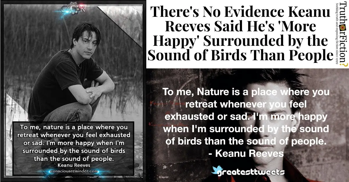 Keanu Reeves: ‘To Me, Nature Is a Place Where You Retreat Whenever You Feel Exhausted or Sad …’